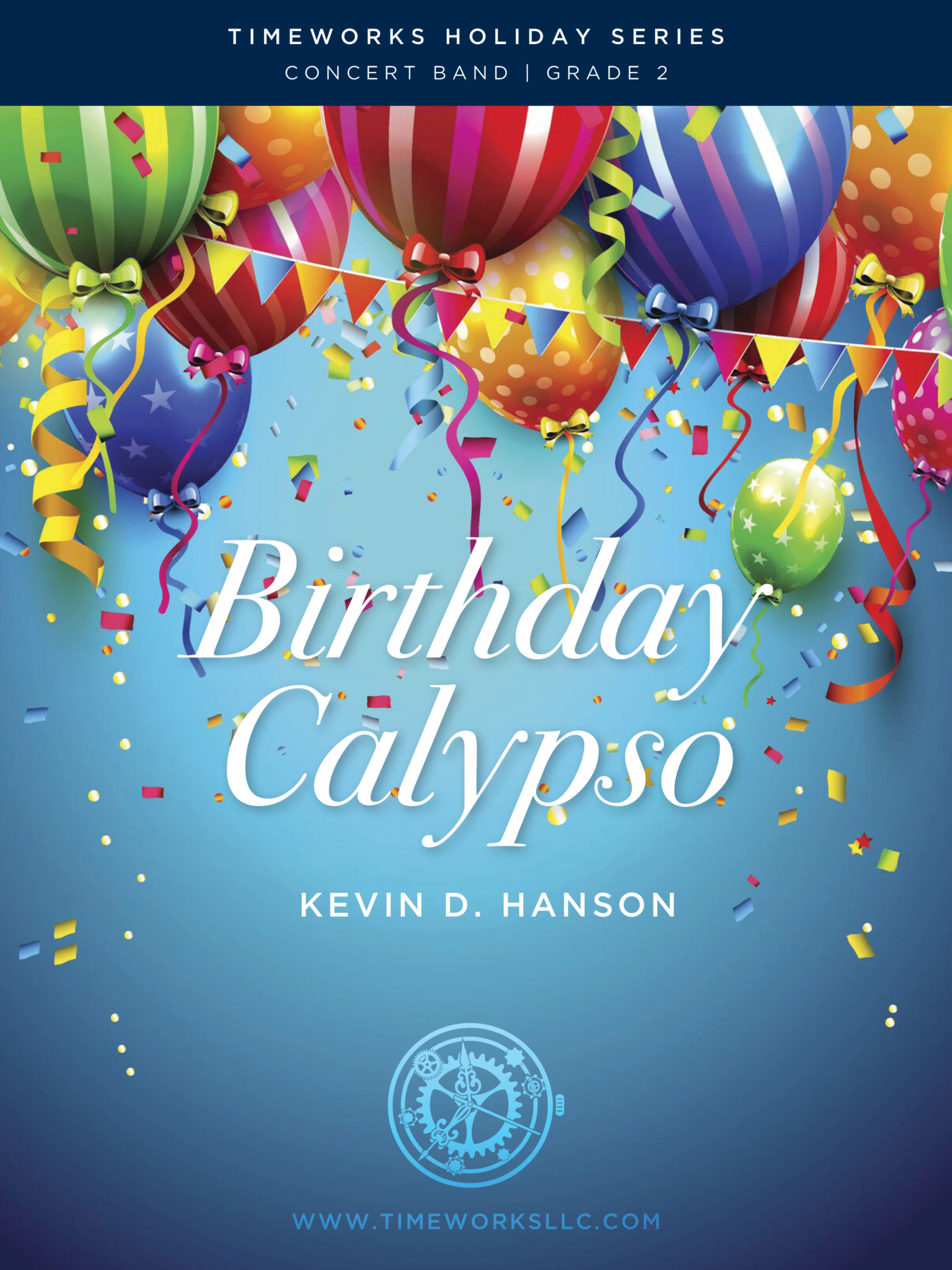 Birthday Calypso Timeworks, LLC